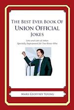 The Best Ever Book of Union Official Jokes