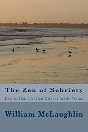 The Zen of Sobriety