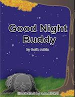 Good Night Buddy