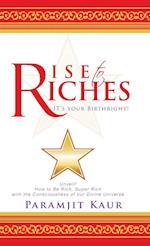 Rise to Riches