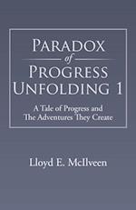 Paradox of Progress Unfolding 1