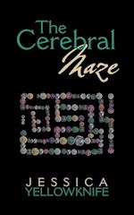 The Cerebral Maze