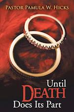 Until Death Does Its Part