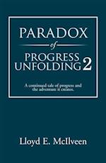 Paradox of Progress Unfolding 2