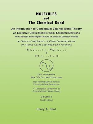 Molecules and the Chemical Bond