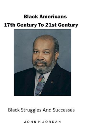 Black Americans 17th Century to 21st Century