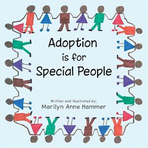 Adoption Is for Special People