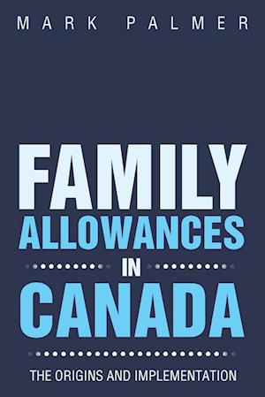 Family Allowances in Canada