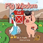 Pig Wisdom