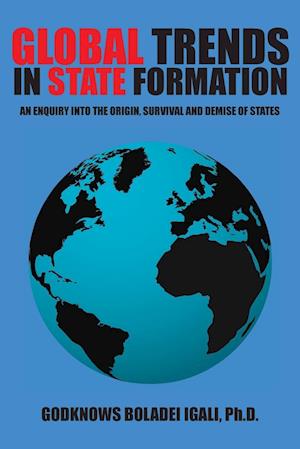 Global Trends in State Formation