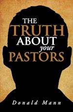 The Truth About your Pastors