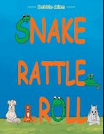 Snake Rattle and Roll