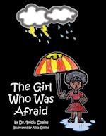 The Girl Who Was Afraid