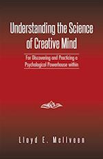 Understanding the Science of Creative Mind