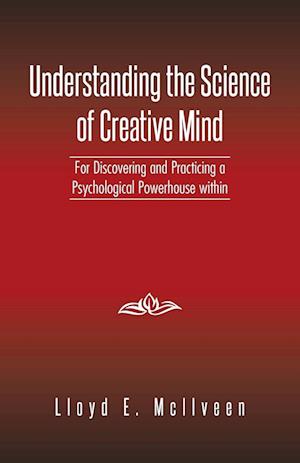 Understanding the Science of Creative Mind