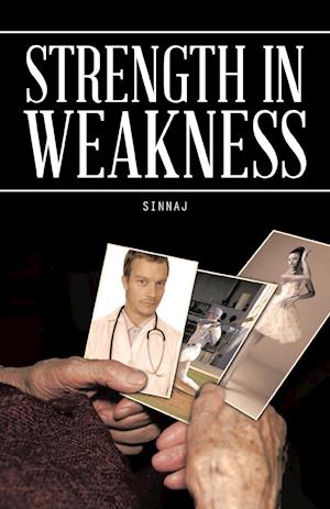 Strength in Weakness