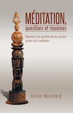 Meditation, Questions Et Reponses