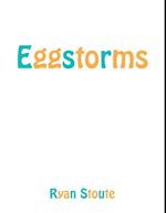 Eggstorms