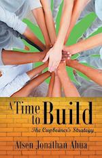 A Time to Build