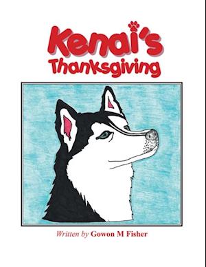 Kenai'S Thanksgiving