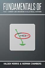 Fundamentals of Fault Current and Grounding in Electrical Systems