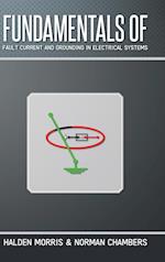 Fundamentals of Fault Current and Grounding in Electrical Systems