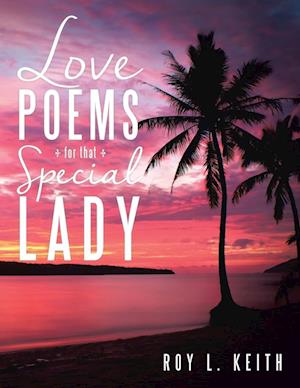 Love Poems for That Special Lady