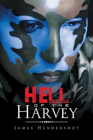Hell of the Harvey