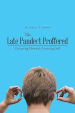 The Late Pandect Proffered