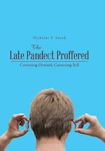 The Late Pandect Proffered