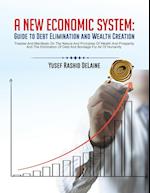 A New Economic System