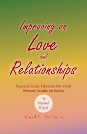 Improving on Love and Relationships