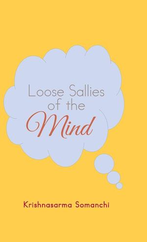 Loose Sallies of the Mind