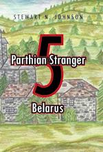 Parthian Stranger 5