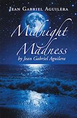 Midnight Madness by Jean Gabriel Aguilera