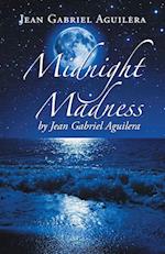 Midnight Madness by Jean Gabriel Aguilera