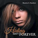 Hiding Isn't Forever