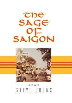 The Sage of Saigon