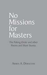 No Missions for Masters