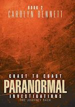 Coast to Coast Paranormal Investigation