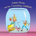 Junie Moon and the Traveling Goldfish