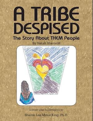 Tribe Despised