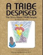 Tribe Despised