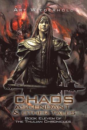 Chaos Ascendant & Other Tales