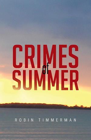 CRIMES OF SUMMER