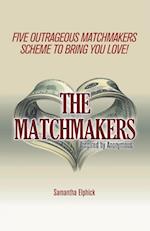 The Matchmakers