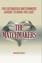 The Matchmakers