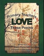 Primary Teachers Love These Poems