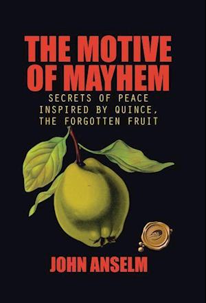 THE MOTIVE OF MAYHEM