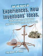 Get 48 Years Of Experiences, New Inventions' Ideas, Think As Expert And Inventor And Enjoy Trips' Stories In One Book